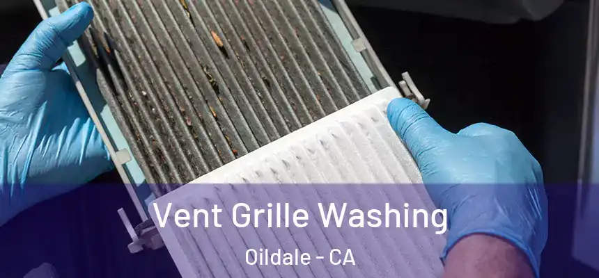 Vent Grille Washing Oildale - CA