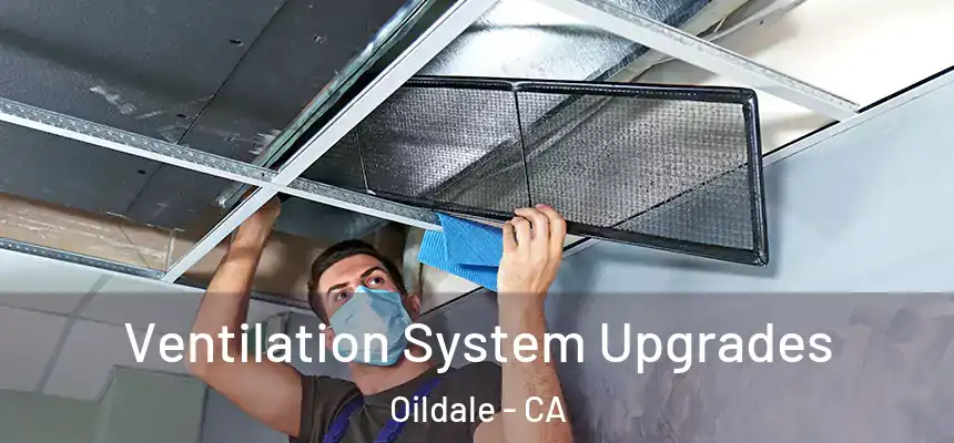  Ventilation System Upgrades Oildale - CA